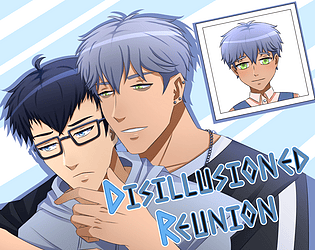 Disillusioned Reunion [Free] [Visual Novel] [Windows] [macOS] [Linux] [Android]
