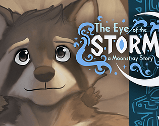 The Eye of the Storm: A Moonstray Story [Free] [Visual Novel] [Windows] [macOS] [Linux]