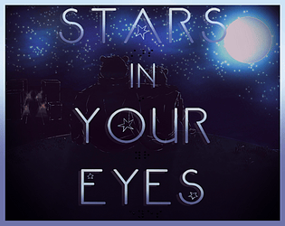 Stars In Your Eyes [Free] [Visual Novel] [Windows] [macOS] [Linux] [Android]